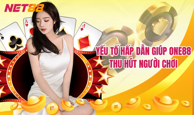 One88 – Website Cá Cược Thể Thao Uy Tín Chất Nhất 2024 1 Yếu tố hấp dẫn giúp One88 thu hút người chơi