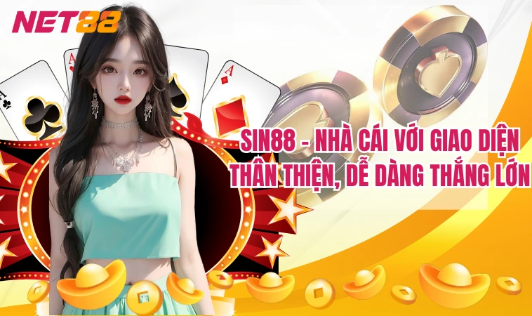 Sin88 - Khám Phá Nền Tảng Cá Cược Đỉnh Cao 2024 2 Sin88 - Nhà cái với giao diện thân thiện, dễ dàng thắng lớn