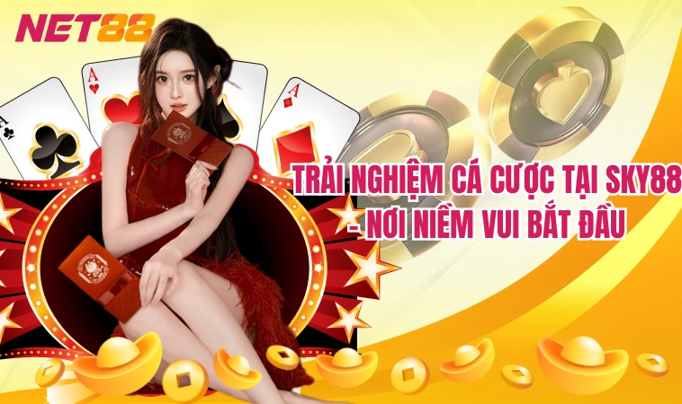 Sky88: Sự Đổi Mới Đột Phá Trong Ngành Cá Cược 2 Trải nghiệm cá cược tại Sky88 - Nơi niềm vui bắt đầu