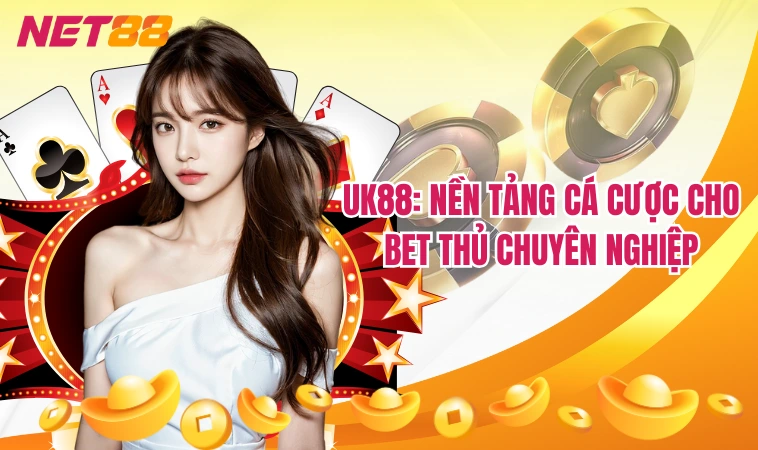 Uk88: Cơn Sốt Cá Cược Đang Khiến Mọi Người Bất Ngờ 2 Uk88: Nền tảng cá cược cho bet thủ chuyên nghiệp